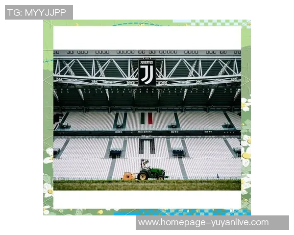 切沃与尤文图斯精彩对决直播信号全攻略及观看指南